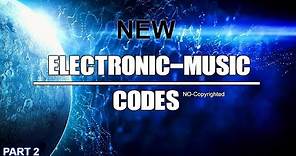 Roblox I (Electronic) Music Codes I PART 2