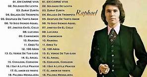 Éxitos de Raphael - RAPHAEL SUS MEJORES EXITOS | Rafael Lo Mejor De Lo Mejor 10 Grandes Exitos