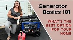 Generators 101 - What every homeowners needs to know