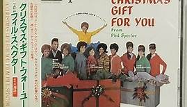 Phil Spector - A Christmas  Gift For You  From Phil Spector