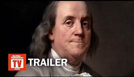 Benjamin Franklin Documentary Series Trailer | Rotten Tomatoes TV