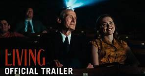 LIVING – Official Trailer (HD)