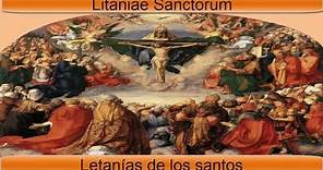 Litaniae Sanctorum (letanías de los santos) - Canto Gregoriano