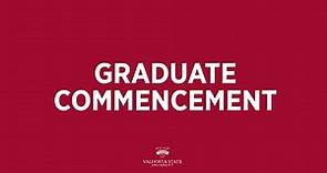 Graduate School Commencement | Valdosta State University