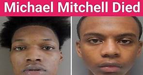 RIP Michael Michael | Michael Mitchell, Louisiana, Michael Mitchell Has Died | USA Breaking