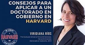 Consejos para aplicar a un doctorado en gobierno en Harvard - #MICAMINOAHARVARD