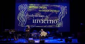 Hernán Crespo - CONFESIONES DE INVIERNO (en vivo) feat. Cucuza Castiello