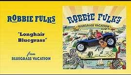 Robbie Fulks - "Longhair Bluegrass" (Official Audio)
