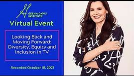 Geena Davis Institute Symposium 2021 | Diversity, Equity and Inclusion for Onscreen Representation