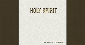 Holy Spirit (feat. Ryan Thomas)