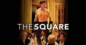 The Square - Official Trailer