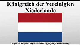 Königreich der Vereinigten Niederlande