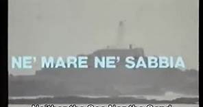 Neither the Sea Nor the Sand (1972) Trailer - Italian Language / English Subtitles