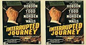 The Interrupted Journey (1949) ★