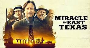 Miracle in East Texas (2019) Full Movie