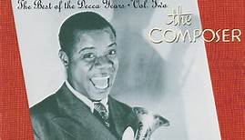 Louis Armstrong - The Best Of The Decca Years, Vol. 2: The Composer