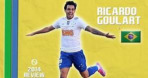 RICARDO GOULART | Goals, Skills, Assists | Cruzeiro | 2014 (HD)