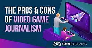 The Pros and Cons of Video Game Journalism