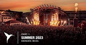 Ushuaïa Ibiza | Summer 2023 (Part 1)