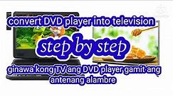 I convert DVD player into television (step by step) ginawa kong TV Ang DVD player