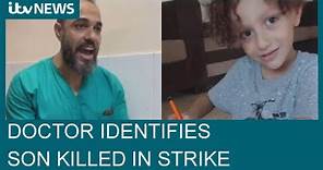 Moment Palestinian doctor is forced to identify son killed in airstrike while on shift| ITV News