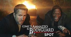 Come ti ammazzo il bodyguard (Ryan Reynolds, Samuel L.Jackson) - Spot 15"