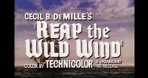 Reap the Wild Wind - Rerelease Trailer