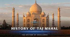 History of Taj Mahal-The Epitome of Excellence - [Hindi] - Infinity Stream