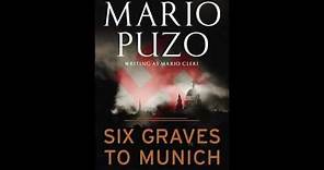 Mario Puzo - Six Graves to Munich audiobook