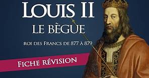 Fiche révision : Louis II le Bègue - roi des francs