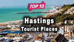 Top 10 Places to Visit in Hastings | United Kingdom - English
