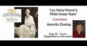 Lou Henry Hoover's White House Years