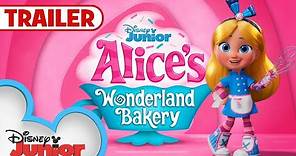 Trailer | Alice's Wonderland Bakery | @disneyjunior