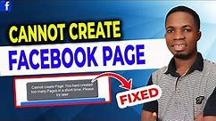 How to Fix: You have Created Too Many Pages recently. Please try again later