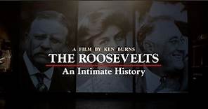 The Roosevelts:Extended Preview | The Roosevelts