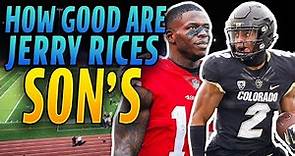 How Good are Jerry Rice's Son's Actually?