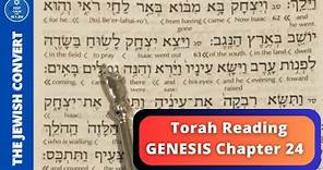 Genesis Chapter 24 | Torah Reading in Hebrew & English Translation | TORAH STUDY