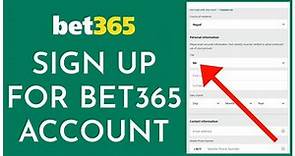How To Sign Up for Bet365 Account 2023? Create A bet365 Account