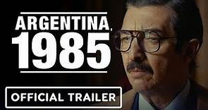 Argentina, 1985 - Official Trailer (2023) Ricardo Darín, Peter Lanzani