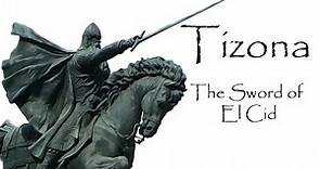 Spanish Mythology: Tizona, El Cid's Sword
