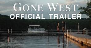 Gone West | OFFICIAL TRAILER