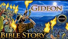 Gideon Bible Story: Gideon Defeats the Midianites, Gideon and the 300 Men, Gideon Full Movie