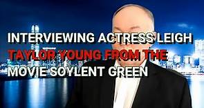 An Interview With Actress Leigh Taylor Young From Soylent Green | John Arc Show