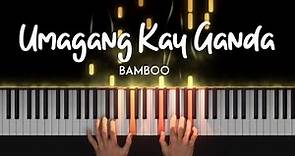 Umagang Kay Ganda (Bamboo version) piano cover | lyrics + sheet music