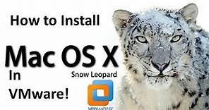 Mac OS X Snow Leopard - Installation in VMware