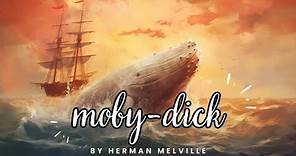 Moby-Dick: Adventure, Obsession, and the Pursuit of the Unattainable