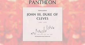 John III, Duke of Cleves Biography - First ruler of the United Duchies of Jülich-Cleves-Berg