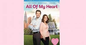 💗 All of My Heart (HD) | Full Hallmark Movie No Ads | Lacy Chabert | Brennan Elliott | Edward Asner