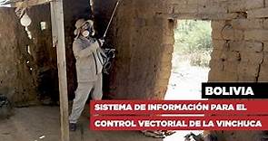 Bolivia: sistema de información para el control vectorial de la vinchuca