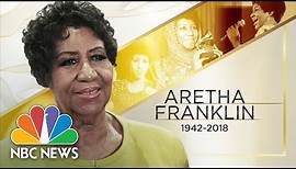 'Queen of Soul' Aretha Franklin Passes Away At Age 76 | NBC News